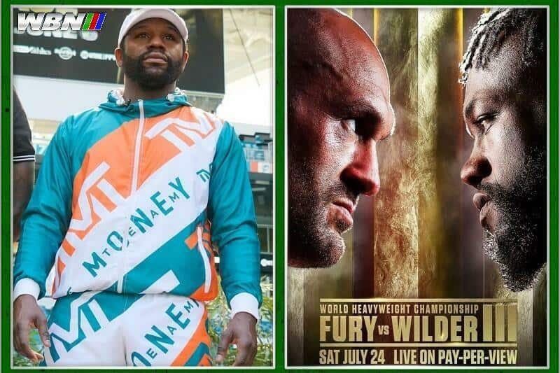 Floyd Mayweather Tyson Fury Deontay Wilder