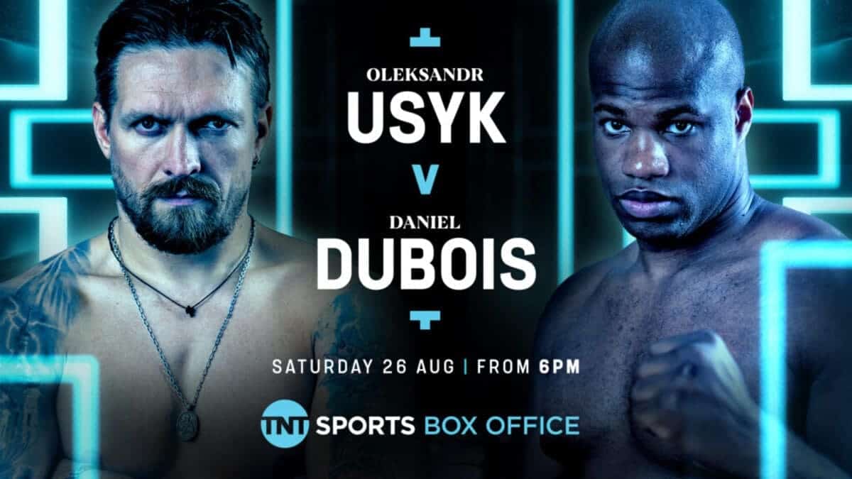 Usyk vs Dubois Pay Per View price set for TNT Sports PPV debut