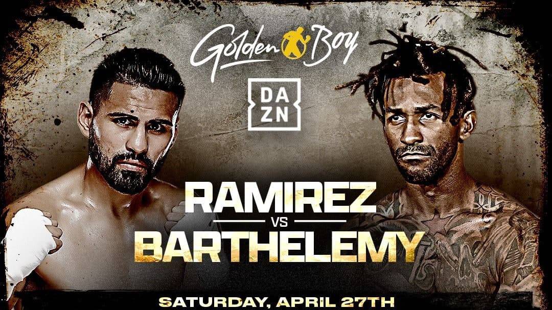 Ramirez vs Barhelemy April 27