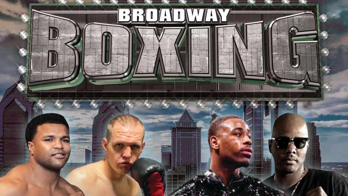 Broadway Boxing April 18 Philly