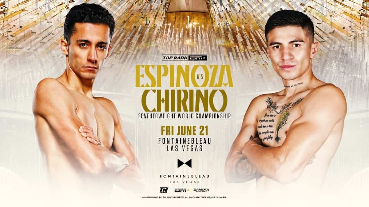 Espinoza vs Chirino June 21